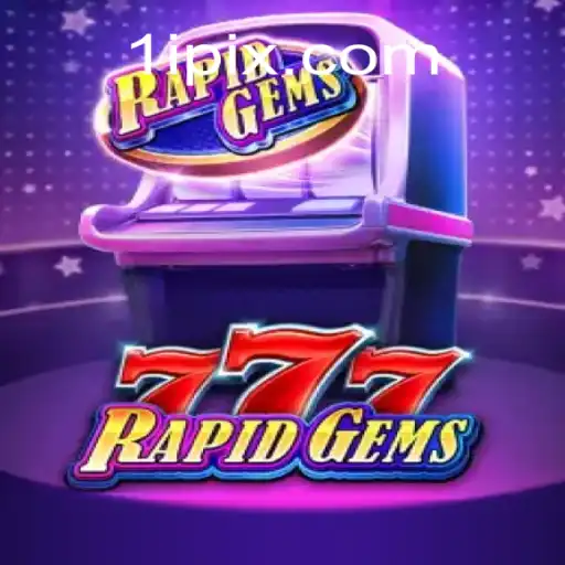 Descubra o Fascinante Mundo de RapidGems777 com Li.COM